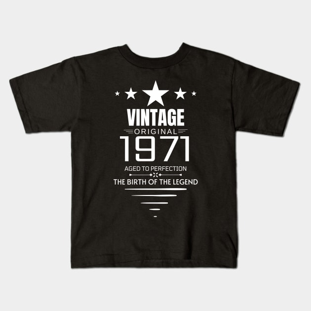 Vintage 1971 - Birthday Gift Kids T-Shirt by Fluen